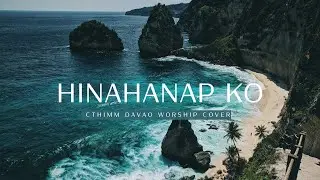HINAHANAP KO -CTHIMM Worship Davao