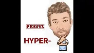 English Tutor Nick P Prefix (43) Hyper -  (Origin)