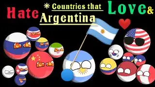 countries that love and hate Argentina 