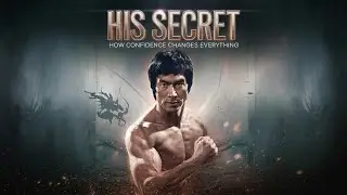 Bruce Lee, The Secret To Confidence