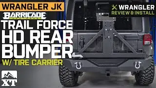 Jeep Wrangler JK Barricade Trail Force HD Rear Bumper w/ Tire Carrier Review & Install