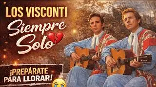 “Esta canción de Los Visconti te va a hacer llorar | Siempre Solo”
