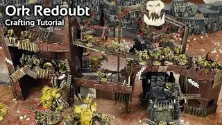 Scratch-Building an Ork Redoubt for Warhammer 40k Terrain (