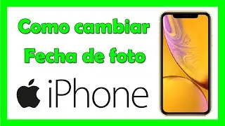 Como cambiar la fecha de una foto en iPhone