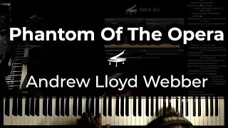 Phantom of the Opera (Andrew Lloyd Webber) - Live Piano Cover