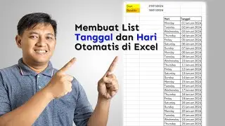 Membuat List Tanggal dan Hari Otomatis di Excel
