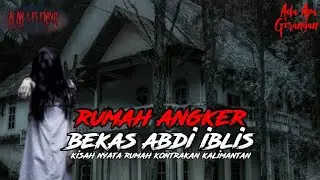 GANGGUAN EKSTRIM DI RUMAH KONTRAKAN || BEKAS AIMAN NIH