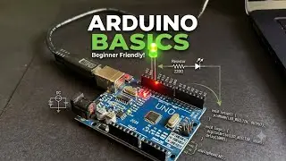 Arduino Basics for Beginners | Arduino Uno Explained | Install Arduino IDE & Blink LED Tutorial