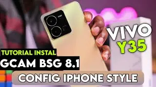 Terbaru‼️ Tutorial Cara Pasang Gcam Terbaik Vivo Y35 | Google Camera vivo y35