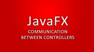 JavaFX - Communication Between Controllers