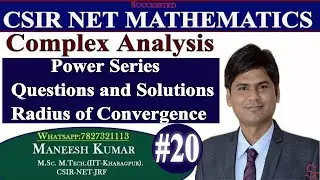 #20 | Power Series Questions and Solutions | Radius of Convergence | CSIR NET MATHEMATICS
