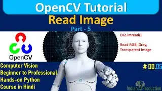 Read Image using OpenCV in Python Hindi | OpenCV Tutorial | Computer Vision | Data Science