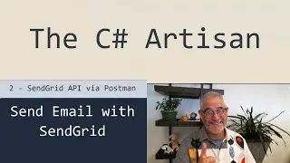 Send Email with SendGrid 2 - The SendGrid API via Postman