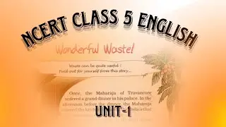 #ncert #wonderful waste #class 5 #unit 1 cbse#