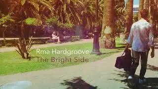 Rma Hardgroove - The Bright Side (promo)
