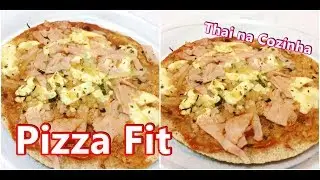 Thai na Cozinha - Pizza Fit!
