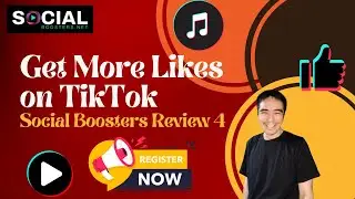 Social Boosters Review 4: Get More Likes on TikTok
