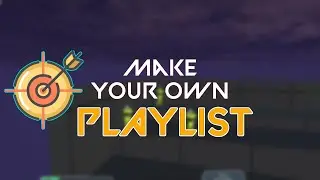 How To Make A Good Playlist in Kovaak's