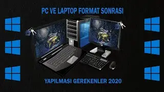THINGS TO DO AFTER PC AND LAPTOP FORMAT 2020