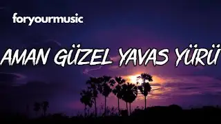 🎵Halo Dayı Ft. Azer Bülbül - Aman Güzel Yavaş Yürü (Lyrics - Sözleri)