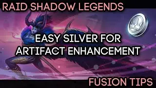 HOW TO Get Easy Silver for Artifact Enhancement and Fusion Events | RAID: Shadow Legends