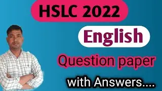 SEBA HSLC 2022 English question paper with Grammar solution|English paper HSLC 2021/2022