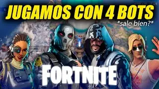 ¿CÓMO es JUGAR con 4 BOTS en ESCUADRONES en FORTNITE?