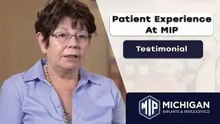 Patient Discusses Experience at Michigan Implants & Periodontics in Ann Arbor, MI