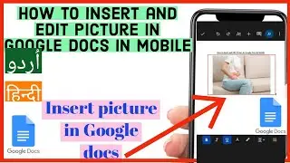 How to Insert and Edit Picture in Google Docs in Mobile | Insert and Edit Picture in Google docs