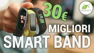 MIGLIORI Smartband a 30 EURO! Samsung Fit e, Mi Band 4, Honor Band 5