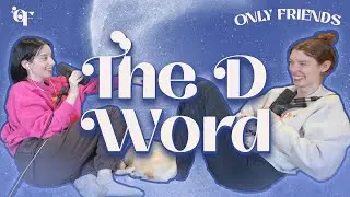 the d word | episode 93