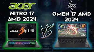 Nitro 17 Amd 2024 Vs Omen 17 Amd 2024 : AMD AI Gaming Laptop Comparison | Tech Compare