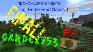 прохождение карты The EnderFeed Saves-1 #2