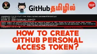 GitHub Tamil - How to Create GitHub Personal Access Token? GitHub Password Authentication Removed