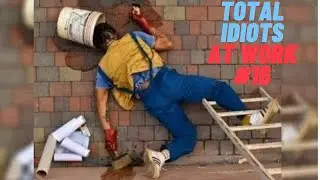 TOTAL IDIOTS AT WORK #16