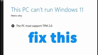 Fix this pc can't run windows 11 | TPM 2.0 | How To