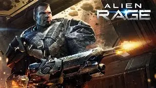 Alien Rage - Unlimited | ПРОХОЖДЕНИЕ #12 ШТУРМ