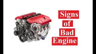 Signs of a bad engine