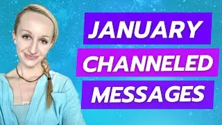 January 2024 | Channeled Messages for the Collective 🐉 🔮 ✨