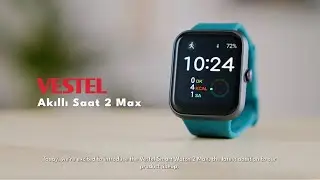 Vestel Akıllı Saat 2 Max'i Yakından Tanıyalım!