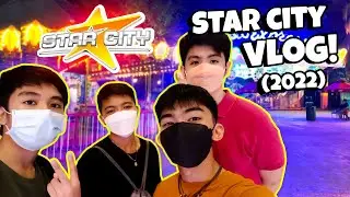 STAR CITY VLOG (2022)! | CUZ BAUTISTA