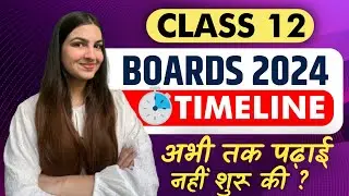 Class 12 Boards 2024 Preparation | Reality Check 😱💯|Self study ab shuru kardo 