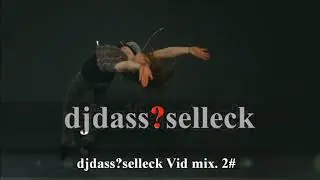 djdass?selleck - vid mix 2#  2016 - 2017 Check It Out ;)