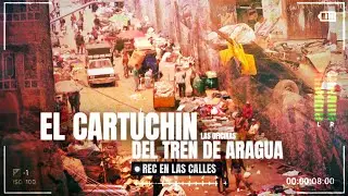 EL CARTUCHÍN: la oficina del Tren de Aragua y otras bandas criminales - Rec en las Calles