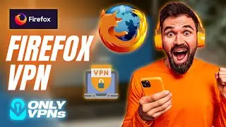 Firefox VPN | Best VPN for Firefox Browser 2021