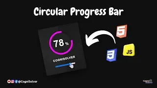 Create a Circular Progress Bar with HTML, CSS, and JavaScript | CogniSolver