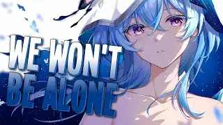 Nightcore - We Won't Be Alone | Feint feat. Laura Brehm [Sped Up]