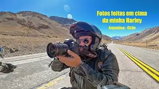 My shots on the Harley - motorcycle trip Argentina - Chile 2020