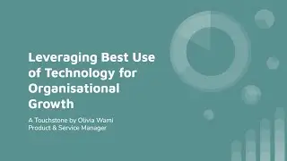 Olivia Wami I Bincom Global I Leveraging Best Use of Technology for Organisational Growth