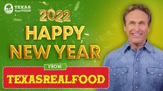 Happy New Year from TexasRealfood